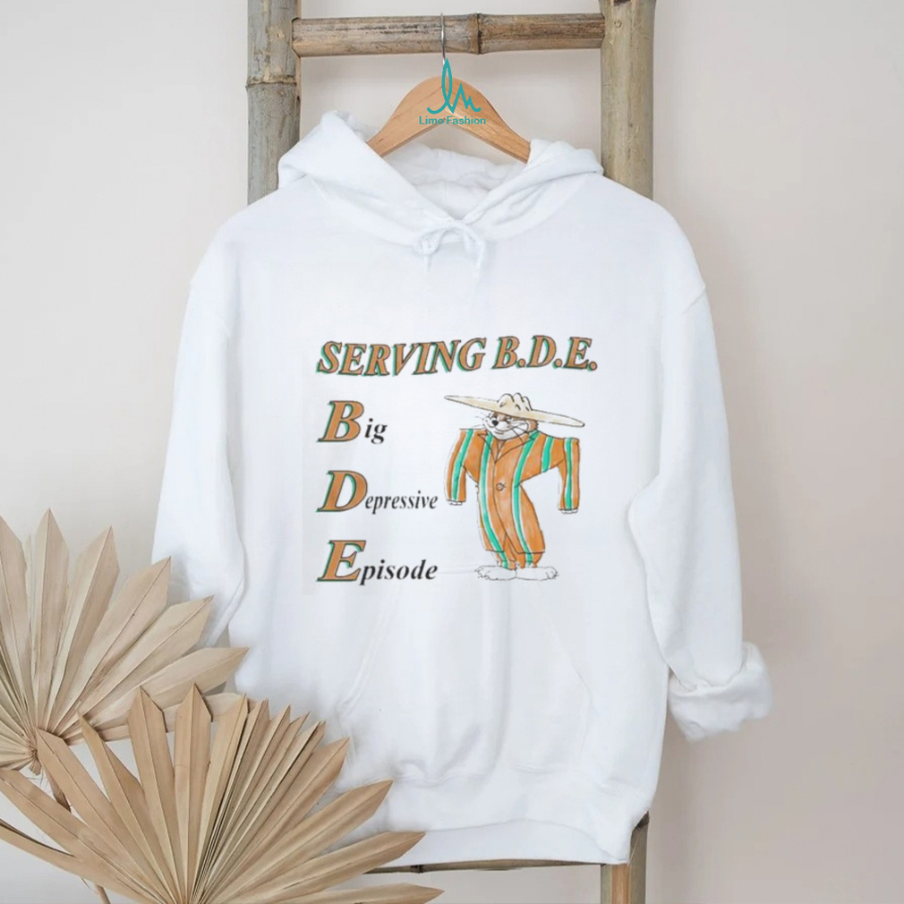 Original Serving BDE Unisex t shirt Original Serving BDE Unisex t shirt