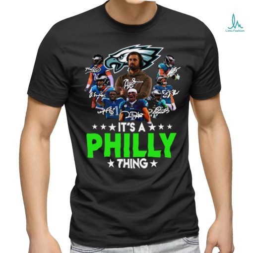 Philadelphia Eagles Team Its A Philly Thing Signatures Shirt0