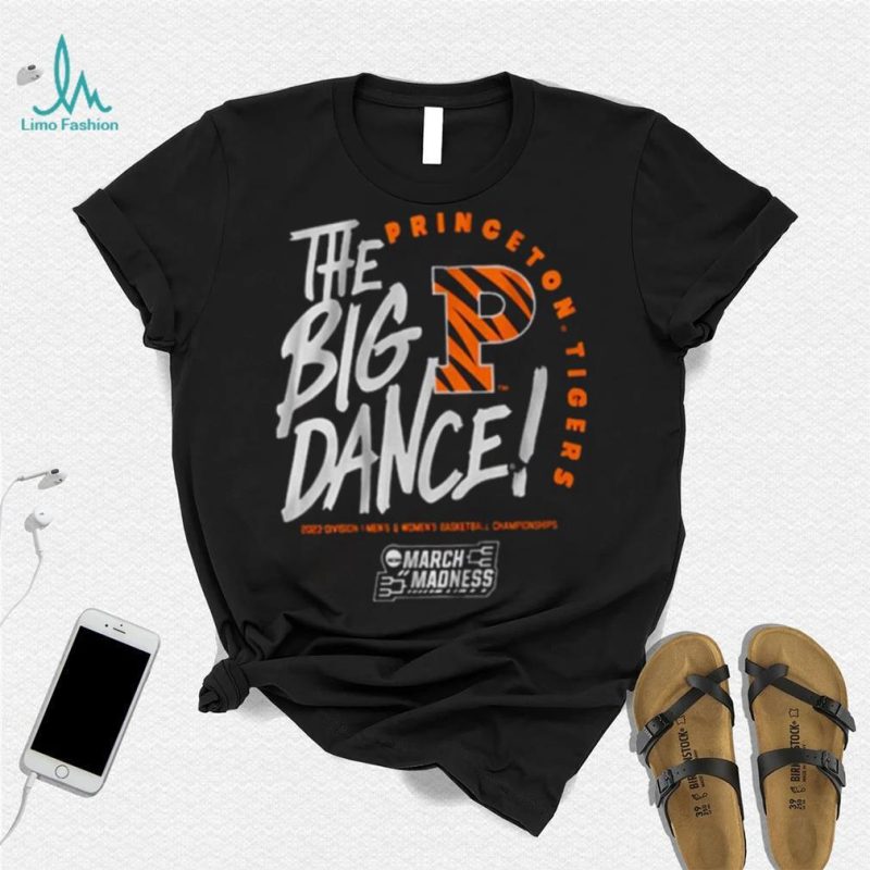 Princeton The Big Dance Shirt