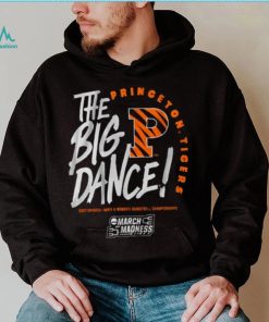Princeton The Big Dance Shirt