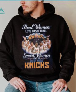 Real Women Love Basketball Smart Women Love The New York Knicks Shirt