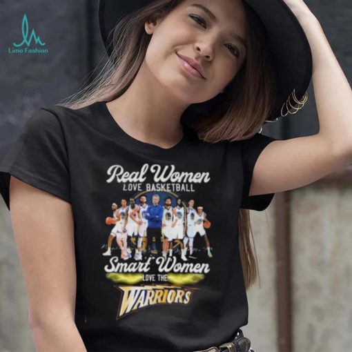 Real Women Love Basketball Smart Women Love The Warriors Signatures Hoodie Shirt