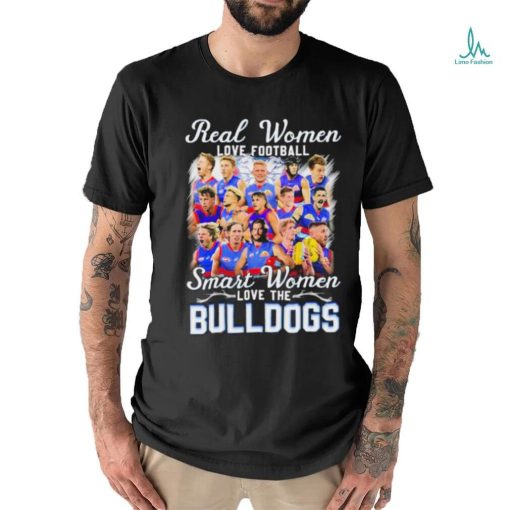 Real Women Love Football Smart Women Love The Western Bulldogs Shirt