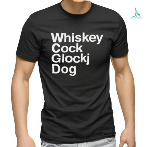 Resale whiskey cock glock dog bertbertbert bertbertbert bert kreischer presale whiskey cock glock dog 2023 t shirt