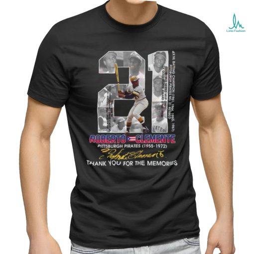 Roberto Clemente Pittsburgh Pirates 1955 – 1972 Thank You For The Memories T Shirt