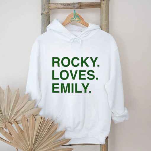 Rocky Loves Emily Shirt