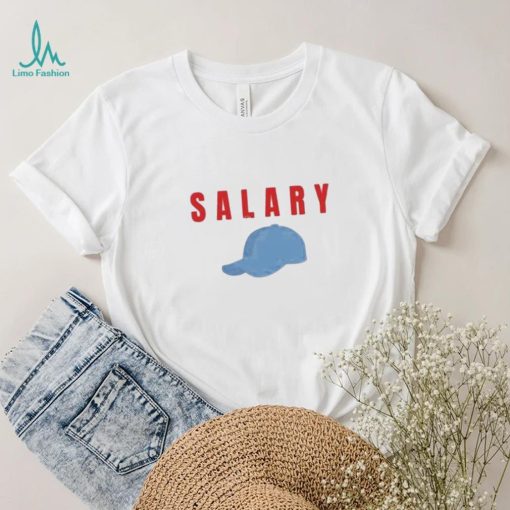 Salary t shirt