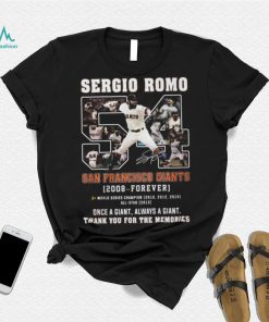 Sergio Romo San Francisco Giants 2008 – Forever Thank You For The Memories Shirt
