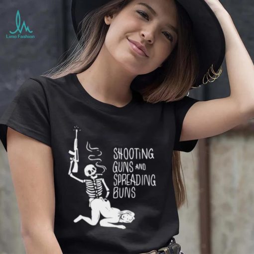 Skull and Sexy lady shooting guns and spreading buns shirt