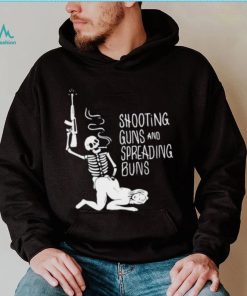 Skull and Sexy lady shooting guns and spreading buns shirt