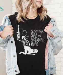 Skull and Sexy lady shooting guns and spreading buns shirt