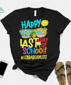 Summer Sunglasses Happy Last Day Of School Librarian Life Shirt