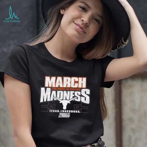 Texas Longhorns 2023 NCAA Women’s Basketball Tournament March Madness shirt