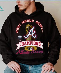 The 2021 World Series Atlanta Braves Champions Shirt