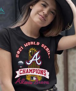 The 2021 World Series Atlanta Braves Champions Shirt