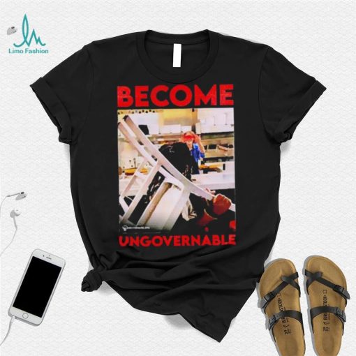 The Ungovernable Look shirt