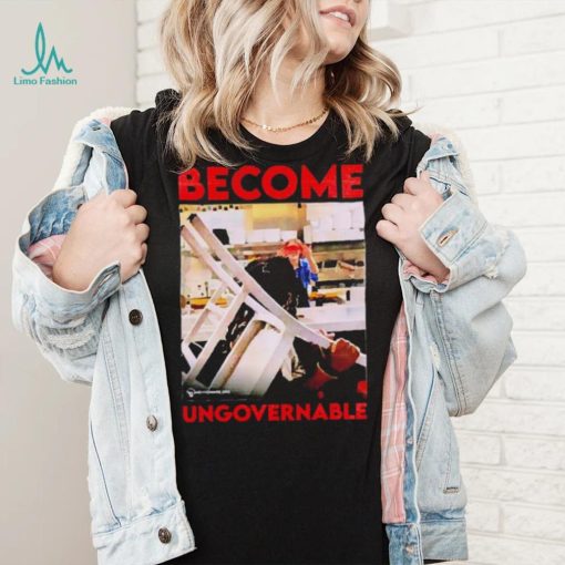The Ungovernable Look shirt