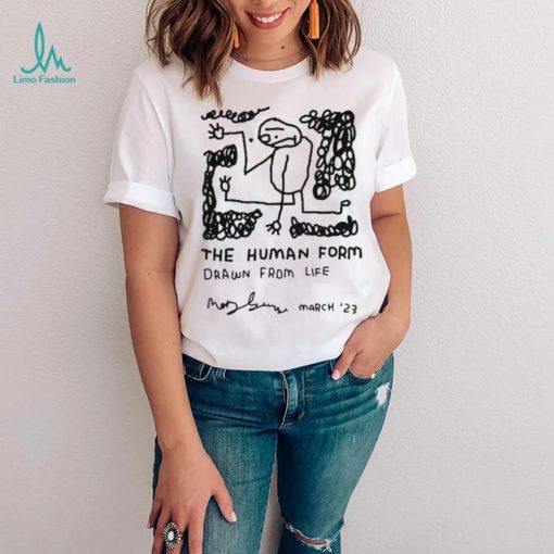 The human form drawn from life March ’23 shirt