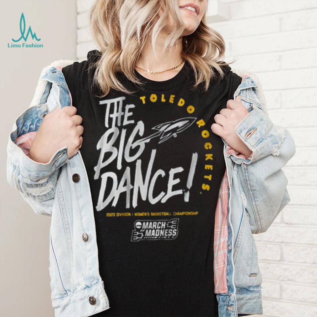 Toledo The Big Dance Shirt