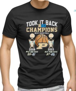 Took It Back Big Champions Men’s Basketball Beat Ohio State Beat Penn State Shirt