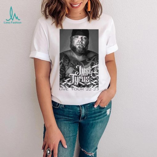 Tyrus Just A Memoir Tyrus Live Tour 2022 2023 T shirt