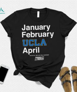 UCLA Bruins January February Ucla April shirt