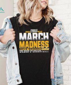UCLA Bruins The Road To Dallas Women’s Basketball 2023 March Madness shirt