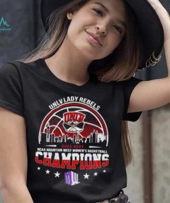 UNLV Lady Rebels 2023 NCAA Mountain West Women’s Basketball Champions shirt