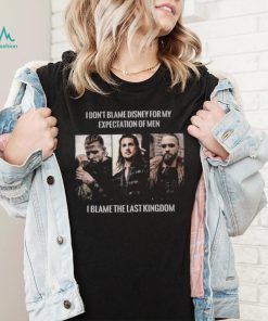 Vikings Quote The Last Kingdom shirt