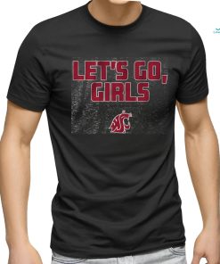 Washington State Let's Go Girls Shirt