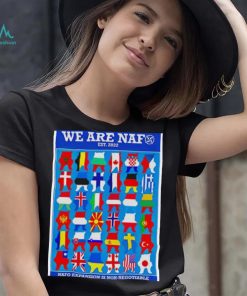 We are naf nafo expansion is non negotiable flag Hoodie Shirt