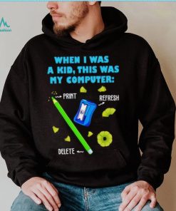 When i was a kid this was my computer pencil del shirt