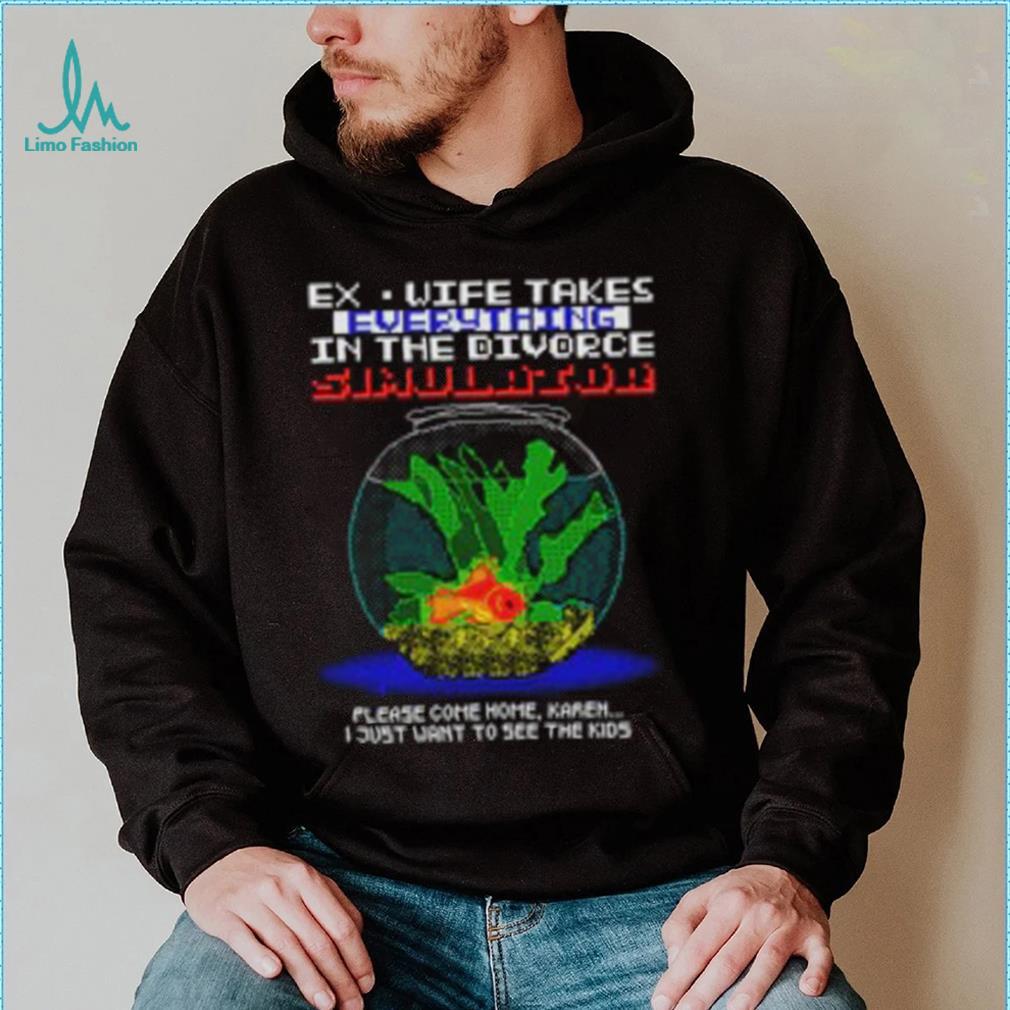 Wife Takes Everything Simulator Shirts Wife Takes Everything Simulator Shirts