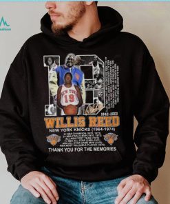 Willis Reed 1942 – 2023 New York Knicks 1964 – 1974 Thank You For The Memories Shirt