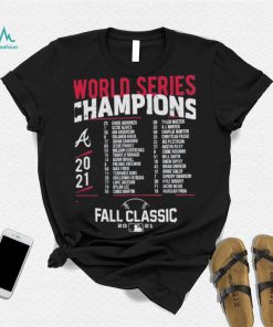 World Series Champions 2021 Atlanta Braves Fall Classic Shirt