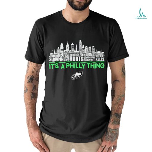 official philadelphia eagles team name skyline its a philly thing 2023 shirt Shirt