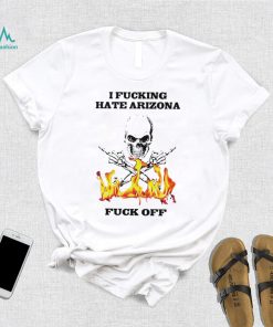 skull i fucking hate arizona fuck off shirt sweater hoodie shirt