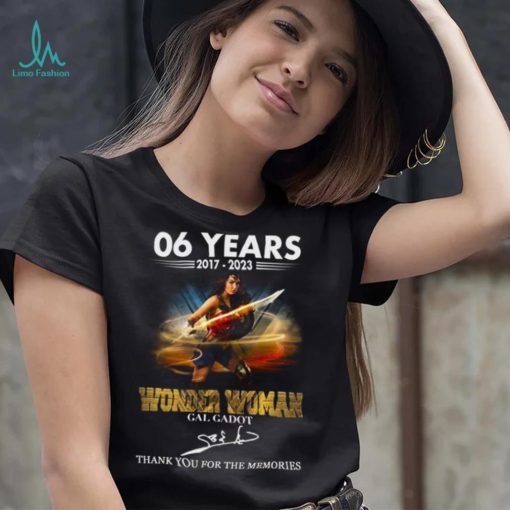06 Years 2017 – 2023 Wonder Woman Gal Gadot Thank You For The Memories T Shirt