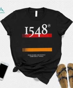 1548 Flag From Humble Beginnings Come Great Things Shirt