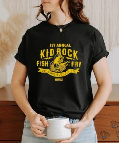 1st Annual Kid Rock Fish Fry 2015 Nashville Nashville Shirt