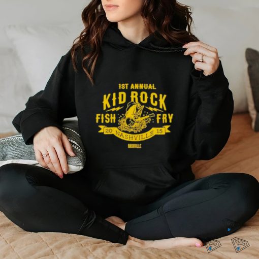 1st Annual Kid Rock Fish Fry 2015 Nashville Nashville Shirt