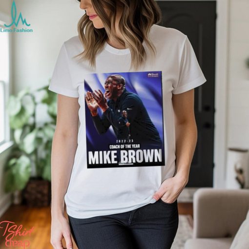 2022 23 Coach Of The Year Mike Brown Shirt