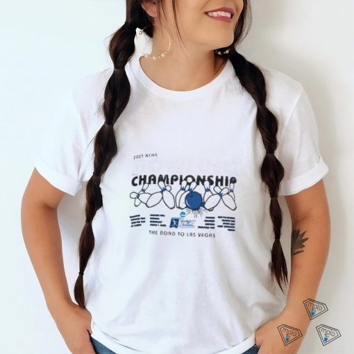 2023 NCAA Bowling Championship The road to las Vegas shirt