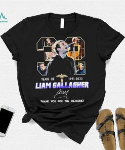 32 Years Of 1991 2023 Liam Gallagher Signature Thank You For The Memories Shirt