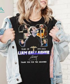 32 Years Of 1991 2023 Liam Gallagher Signature Thank You For The Memories Shirt