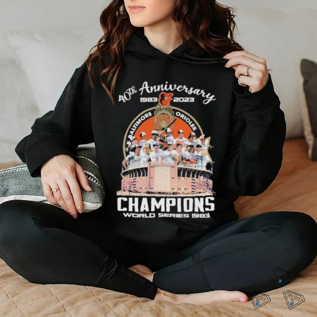 Baltimore Orioles 40th anniversary 1983 2023 champions world series 1983  shirt, hoodie, sweater and v-neck t-shirt