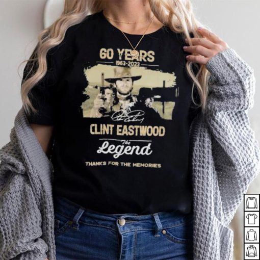 60 years 1963 2023 Clint Eastwood the man the myth the legend thanks for the memories signature movie shirt