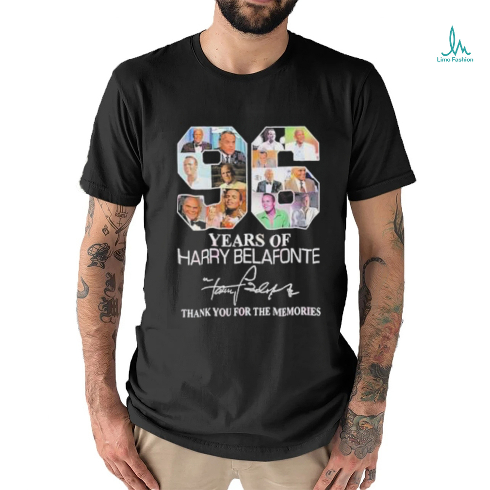 96 Years Of Harry Belafonte Thank You For The Memories Shirt 96 Years Of Harry Belafonte Thank You For The Memories Shirt