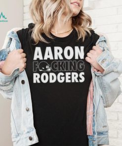 Aaron Fucking Rodgers New York Jets tee shirtt