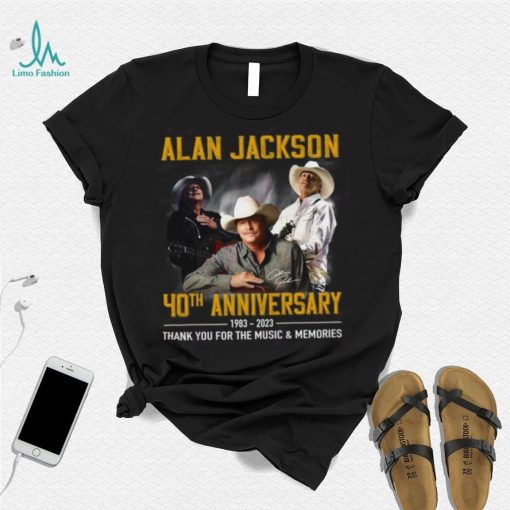 Alan Jackson 40th Anniversary 1983 – 2023 Thank You For The Music & Memories T Shirt